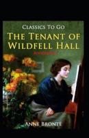 The Tenant of Wildfell Hall-Anne's Original Edition(Annotated)