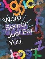 Word Search Just For You
