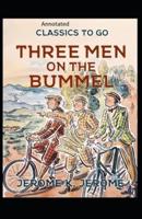 Three Men on the Bummel Annotated