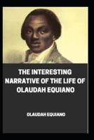 The Interesting Narrative of the Life of Olaudah Equiano, Illustrated