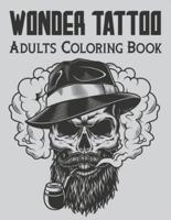 Wonder Tattoo Adults Coloring Book