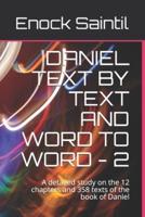 Daniel Text by Text and Word to Word - 2