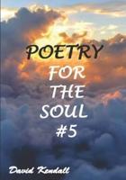 Poetry for the Soul #5