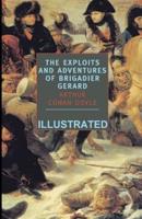 The Exploits of Brigadier Gerard ILLUSTRATED