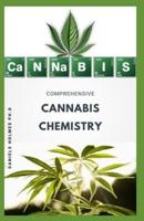 Comprehensive Cannabis Chemistry