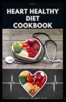 2021 Heart Healthy Diet Cookbook