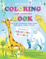 Coloring and Activity Fun Book Characters of Crayons School - Dot to Dot, Crossword, Maze, Puzzle, Math Game, Hidden Pictures
