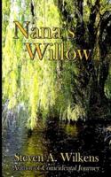 Nana's Willow