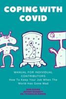Coping With COVID - Manual for Individual Contributors