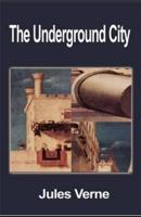 The Underground City Annotated