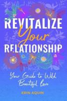 Revitalize Your Relationship