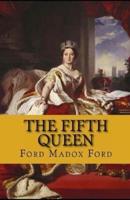 The Fifth Queen Trilogy Annotated