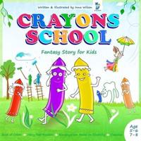 Crayons School - Book of Colors, Fairy Tale Readers