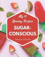 My 111 Yummy Sugar-Conscious Recipes