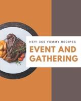 Hey! 365 Yummy Event and Gathering Recipes