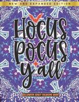 Hocus Pocus Y'all - Halloween Adult Coloring Book