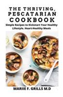 The Thriving, Pescatarian Cookbook