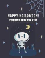 Happy Halloween! Coloring Book For Kids