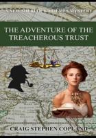 The Adventure of the Treacherous Trust