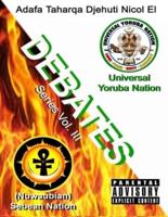 Universal Yoruba Nation Debate Series Vol.III