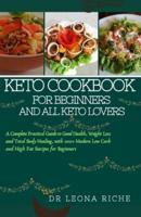 Keto Cookbook for Beginners and All Keto Lovers