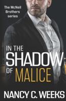 In the Shadow of Malice Book 3