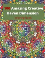 100 Amazing Creative Haven Dimension Coloring Book