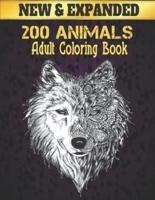 New 200 Animals Adult Coloring Book: Stress Relieving Animal Designs 200 Animals designs with Lions, dragons, butterfly, Elephants, Owls, Horses, Dogs, Cats and Tigers Amazing Animals Patterns Relaxation Adult Colouring Book