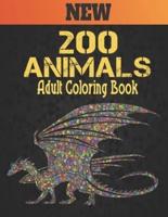 Adult Coloring Book 200 Animals: Stress Relieving Animal Designs 200 Animals designs with Lions, dragons, butterfly, Elephants, Owls, Horses, Dogs, Cats and Tigers Amazing Animals Patterns Relaxation Adult Colouring Book