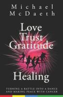 Love Trust Gratitude Healing