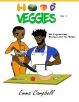 Hood Veggies Vol. 1