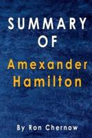 Summary Of Alexander Hamilton