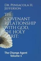 The Covenant Relationship With God, the Holy Spirit