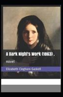 A Dark Night's Work Annotated