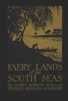 Faery Lands of the South Seas (Annotated)