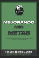 Mejorando Mis Metas