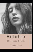 Villette By Charlotte Bronte Annotated