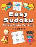 Easy Sudoku Puzzle Books For Kids: 150+ Sudoku Puzzles   Ages 7-9   Large Print