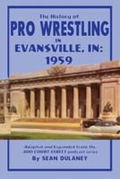 The History of Pro Wrestling in Evansville