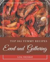 Top 365 Yummy Event and Gathering Recipes