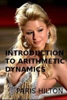 Introduction to Arithmetic Dynamics