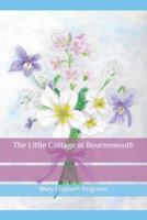 The Little Cottage at Bournemouth