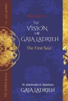 The Vision of Gaia Ladrieh