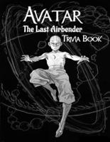 Avatar The Last Airbender Trivia Book