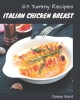 123 Yummy Italian Chicken Breast Recipes