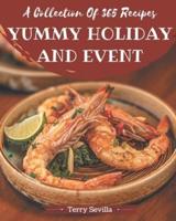 A Collection Of 365 Yummy Holiday and Event Recipes