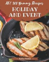 Ah! 365 Yummy Holiday and Event Recipes