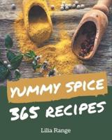 365 Yummy Spice Recipes