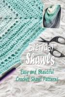 Everyday Shawls