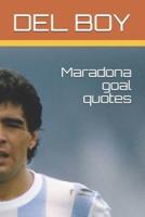 Maradona Goal Quotes